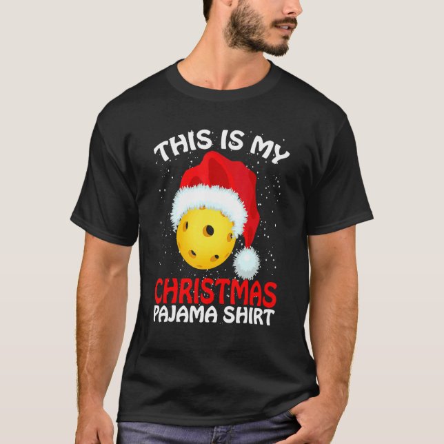 T-shirt This Is My Christmas Pajama Pickleball Pickleball  (Devant)