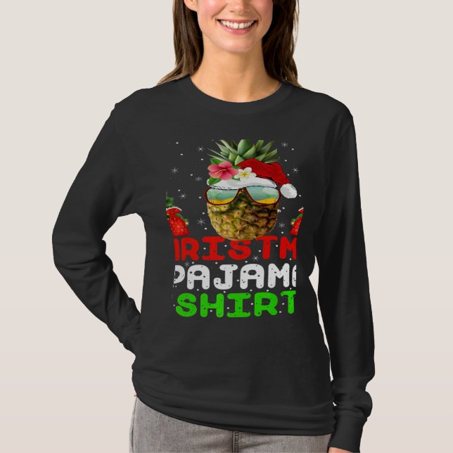 T-shirt This Is My Christmas Pajama Santa Pineapple Xmas (Devant)