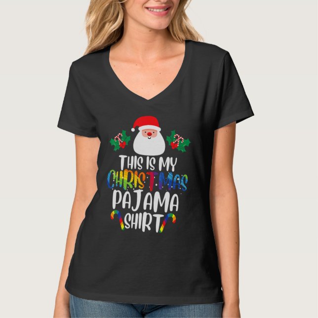 T-shirt This Is My Christmas Pajama  Santa Rainbow LGBT Pr (Devant)