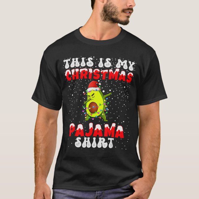 T-shirt This Is My Christmas Pajama Shirt Avocado Dabbing  (Devant)