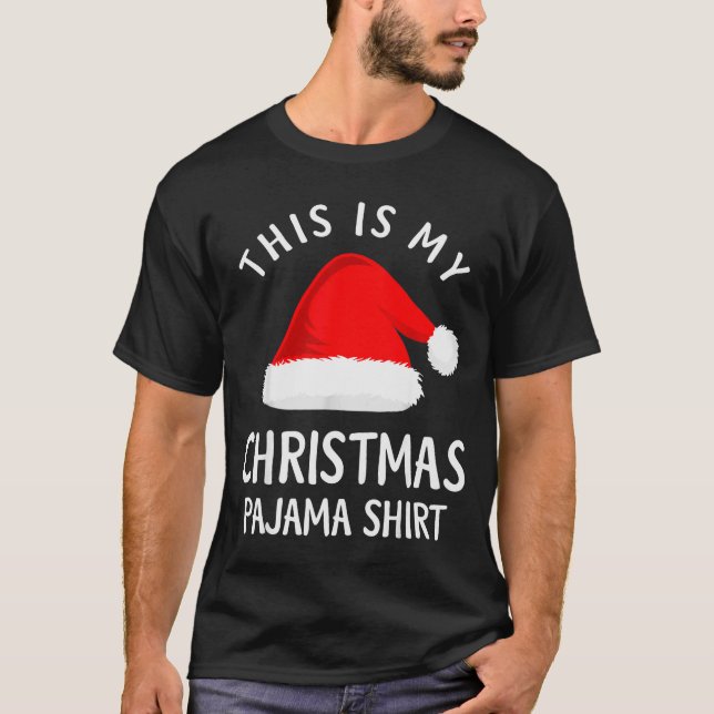 T-shirt This Is My Christmas Pajama Shirt Funny Christmas  (Devant)