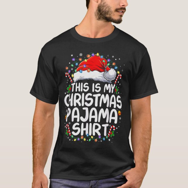 T-shirt This Is My Christmas Pajama Shirt Funny Xmas Pjs M (Devant)