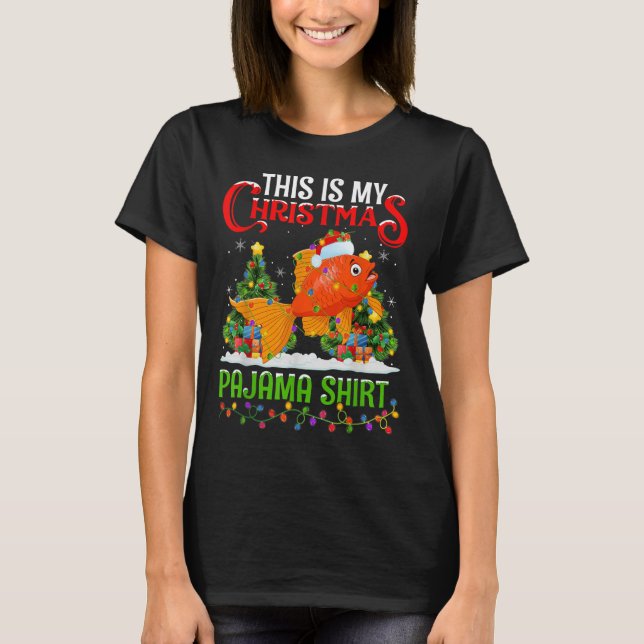 T-shirt This Is My Christmas Pajama Shirt Goldfish Christm (Devant)