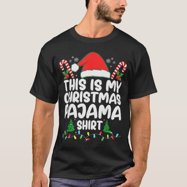 T-shirt This Is My Christmas Pajama Shirt Xmas Pjs Men Wom (Devant)