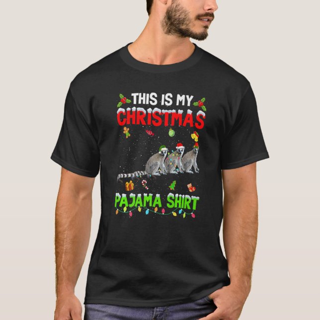 T-shirt This Is My Christmas Pajama Xmas Lemur Squad (Devant)
