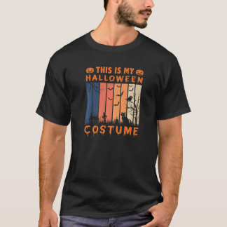 T-shirt This Is My Halloween Costume Scary