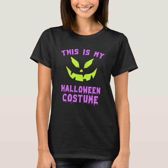 T-shirt This Is My Halloween Costume With Scary Pumpkin Fa (Devant)