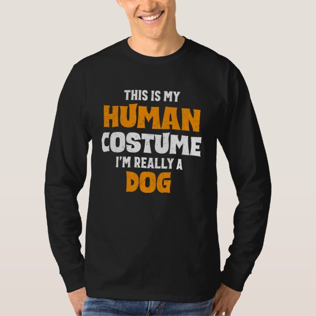 T-shirt This Is My Human Costume I'm Really A Dog Hallowee (Devant)