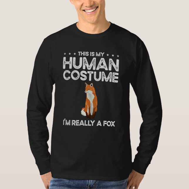 T-shirt This Is My Human Costume I'm Really A Foxes for Fo (Devant)