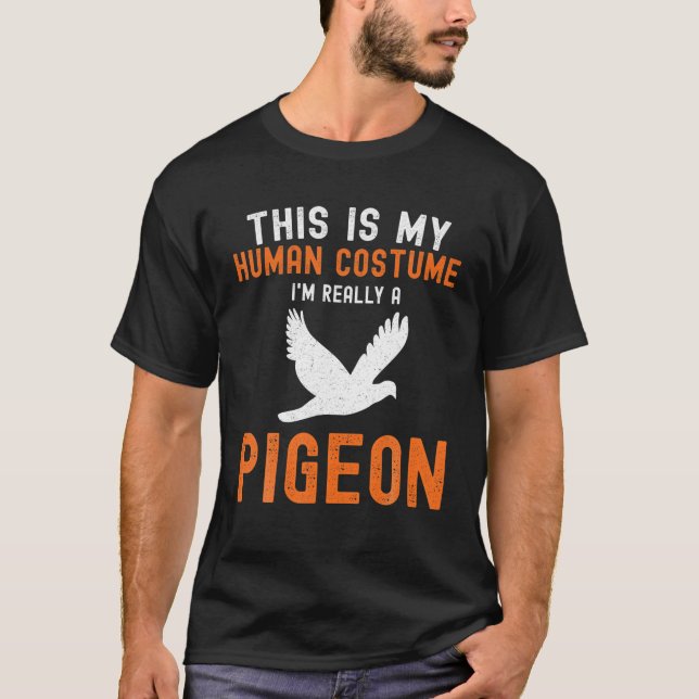 T-shirt This Is My Human Costume Pigeon Hunting Hunter Hal (Devant)