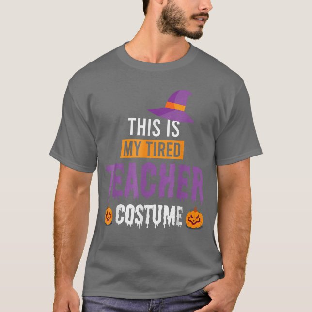T-shirt This is My Tired Teacher Scary Halloween Costume M (Devant)