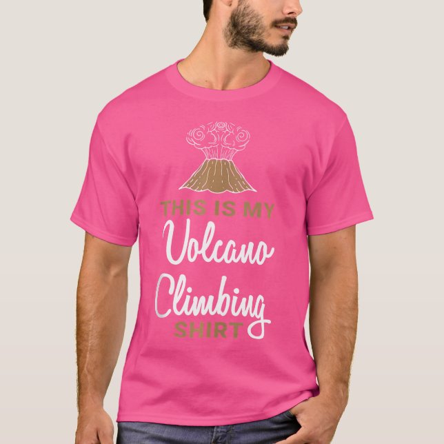 T-shirt This Is My Volcano Climbing Volcanoes National Par (Devant)