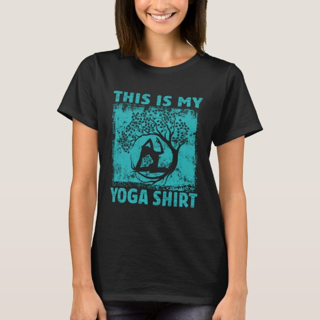 T-shirt This Is My Yoga   Meditation  Retro Namaste  2 (Devant)