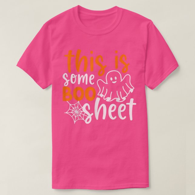 T-shirt This Is Some Boo Sheet Shirt Funny Halloween Ghost (Design devant)