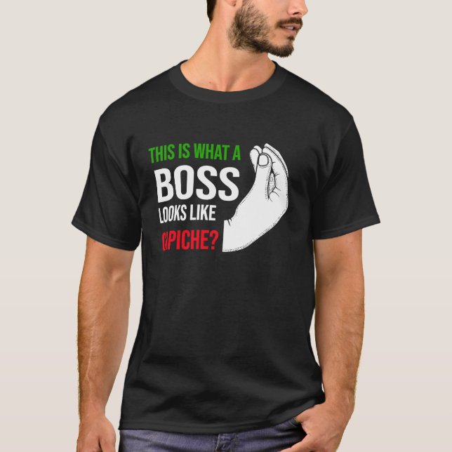 T-shirt this is what a boss lokks like capiche Italy Vaffa (Devant)