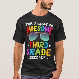 T-shirt This Is What An Awesome Cute Third Grade Looks Lik