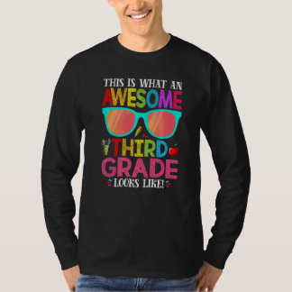 T-shirt This Is What An Awesome Cute Third Grade Looks Lik