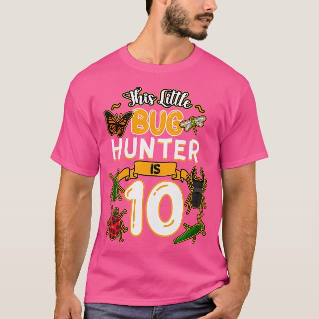 T-shirt This Little Bug Hunter Is 10 Birthday Insect Bday  (Devant)