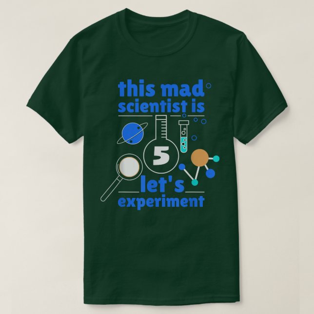 T-shirt This Mad Scientist is 5 Birthday Fifth 5th Science (Design devant)