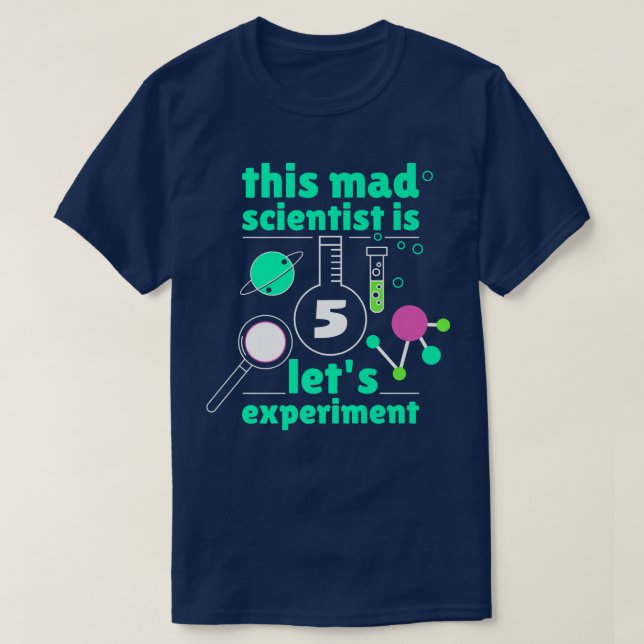 T-shirt This Mad Scientist is 5 Birthday Fifth 5th Science (Design devant)