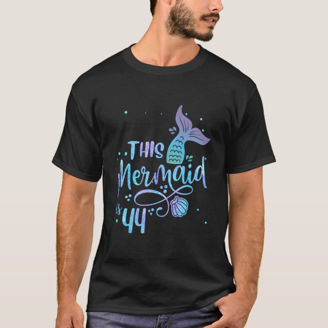 T-shirt This Mermaid Is 44 44Th Mother Mermaids (Devant)