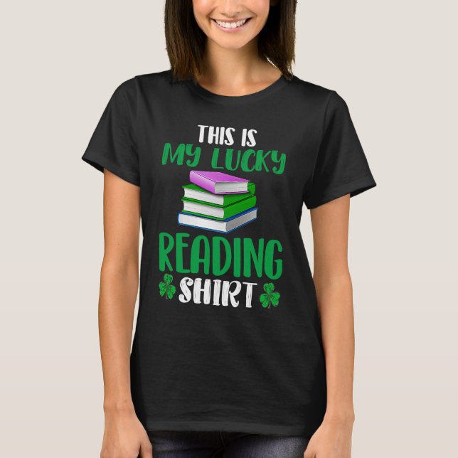 T-shirt This My Lucky Reading  Cool  Reading Outfit Style (Devant)