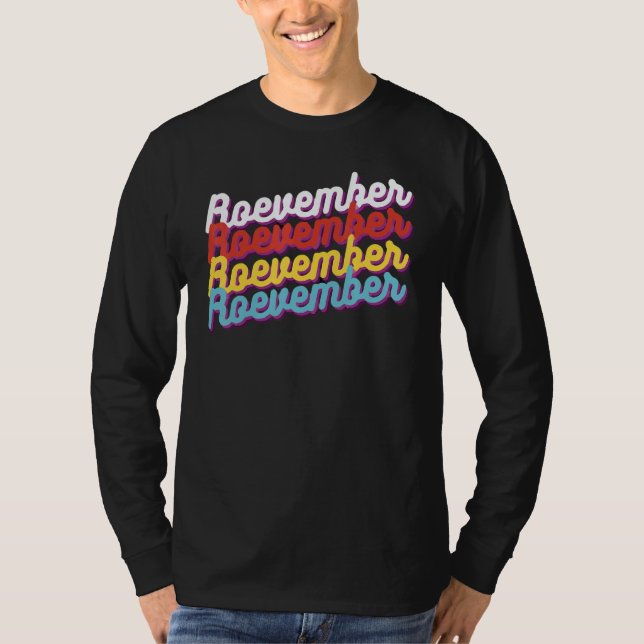 T-shirt This November We Stand For Roevember Midterms 1 (Devant)