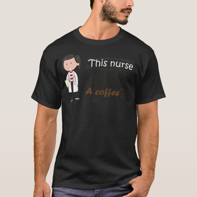 T-shirt this nurse needs coffee coffee junkie camping  (Devant)