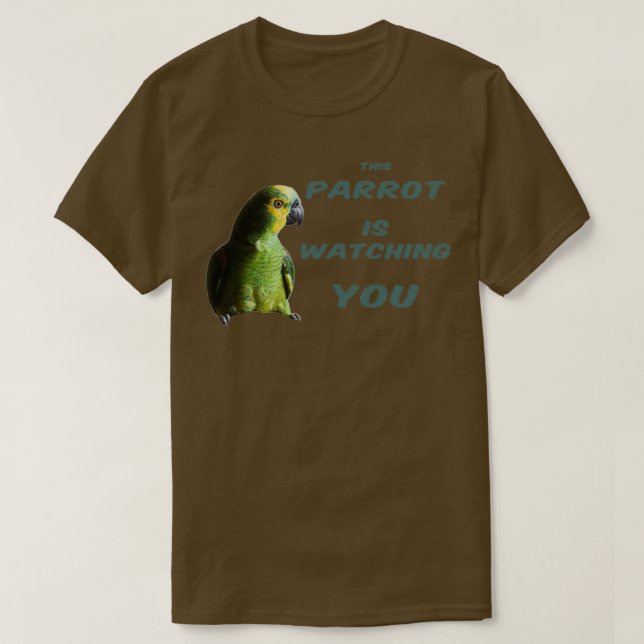 T-shirt This Parrot is Watching (Design devant)