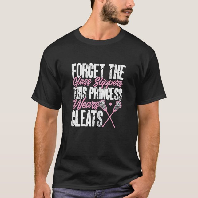 T-shirt This Princess Wears Cleats Lacrosse Girl Player (Devant)