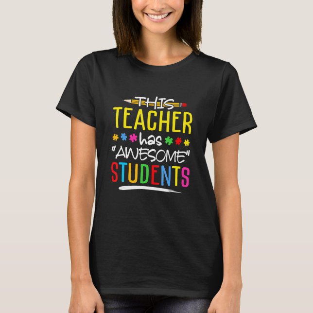 T-shirt This Teacher Has Awesome Students (Devant)