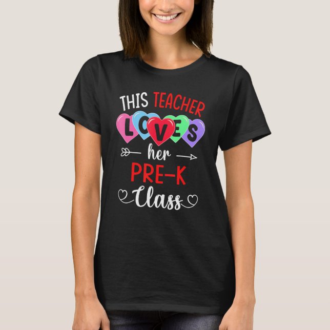 T-shirt THIS TEACHER LOVES HER PRE-K CLASS Shirts Valentin (Devant)
