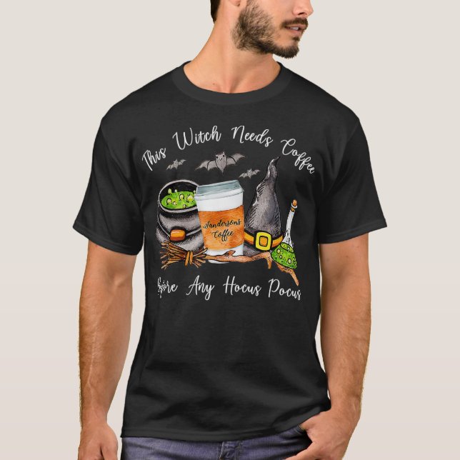 T-shirt This Witch Needs Coffee Before Any Hocus Pocus Hal (Devant)