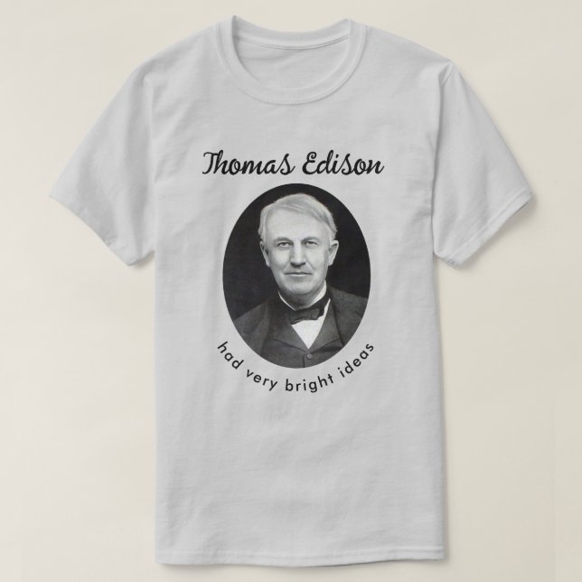 T-shirt Thomas Edison Idées brillantes (Design devant)
