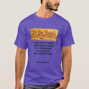 T-shirt Thomas Jeffer Cite Le Plus Grand Danger Pour La Li
