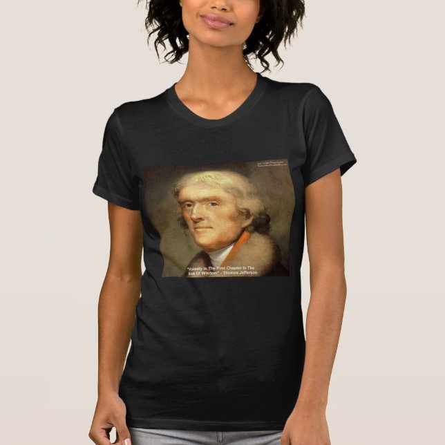 T-shirt Thomas Jefferson "Honnêteté" Citation de sagesse (Devant)