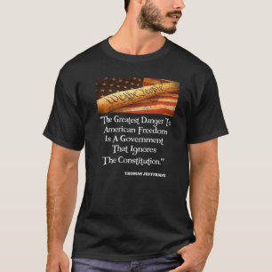 T-shirt Thomas Jefferson Le Plus Grand Danger Pour La Libe