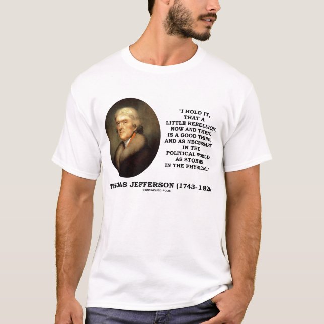 T-shirt Thomas Jefferson peu de bonne citation de chose de (Devant)