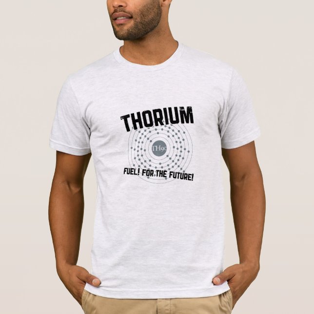 T-shirt THORIUM - carburant à l'avenir (Devant)