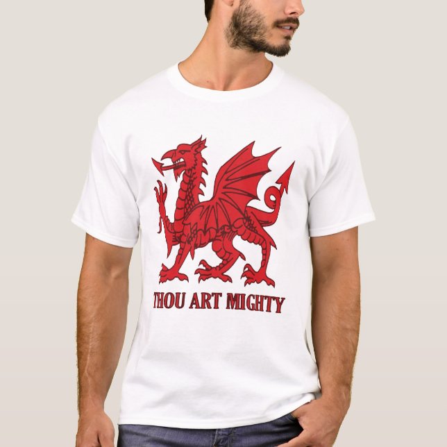 T-shirt Thou Art Mighty Red Dragon Welsh Rugby (Devant)