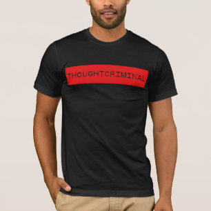 T-SHIRT THOUGHTCRIMINAL B