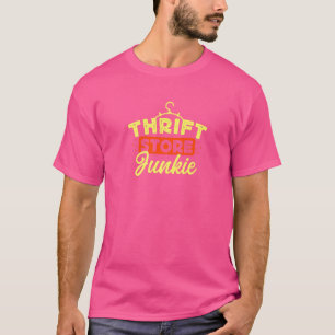 T-shirt Thrift Store Junkie Thrifting Picker Yard Vente Th