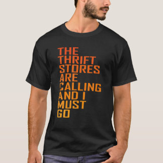 T-shirt Thrift Store Quote, Thrift Stores Are Calling, Thr