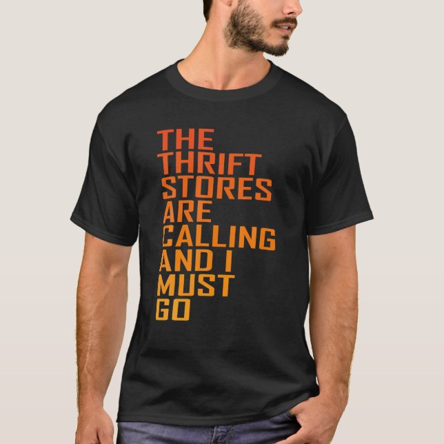 T-shirt Thrift Store Quote, Thrift Stores Are Calling, Thr (Devant)