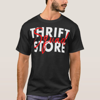 T-shirt Thrift Store Squad Thrifshopping Deuxième main