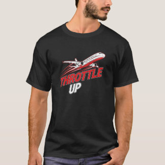 T-shirt Throttle Up Airplane