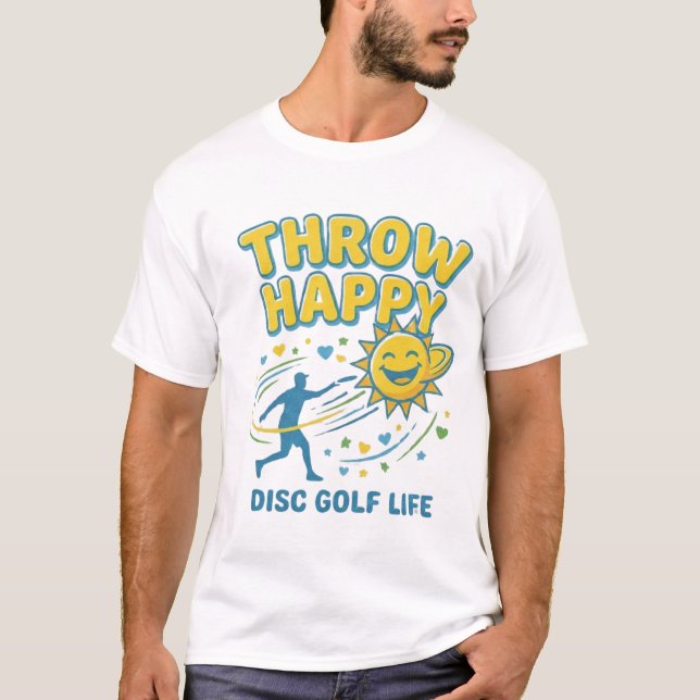T-Shirt Throw Happy Disc Golf | Positive Disc  (Devant)