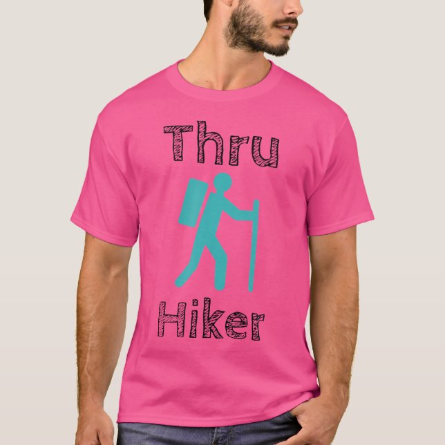 T-shirt Thru Randonnée Chemise - Randonneur À Travers Hike (Devant)