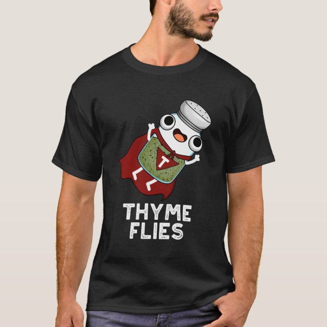 T-shirt Thyme mouches drôle Herbe Pun (Devant)