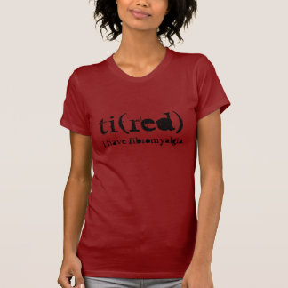 T-shirt Ti (rouge), j'ai le fibromyalgia.